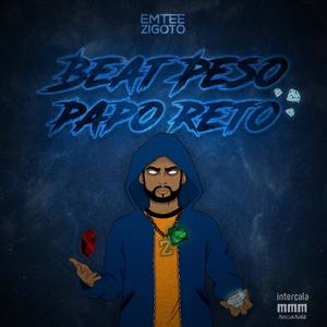 Beat Peso & Papo Reto