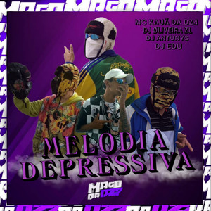 MELODIA DEPRESSIVA - TOUCA DA EDY (Explicit)