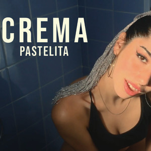 Crema (Explicit)