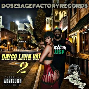 Daygo Livin, Vol. 2 (Explicit)