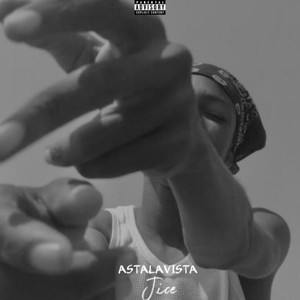 Astalavista (Explicit)