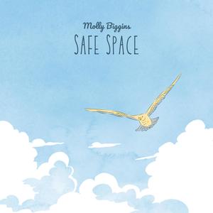 Safe Space (feat. Molly Biggins)