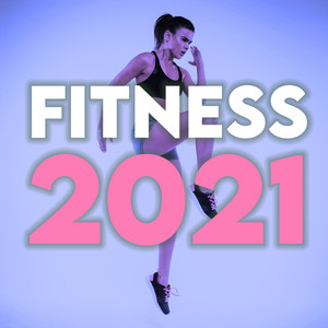 Fitness 2021 (Explicit)