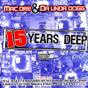 15 Years Deep (Explicit)