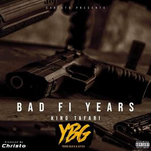 Bad fi years (Explicit)