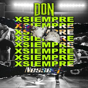 X Siempre (Remix) [feat. Nesse J]