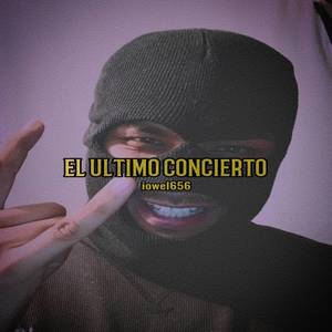 El Ultimo Concierto (Explicit)