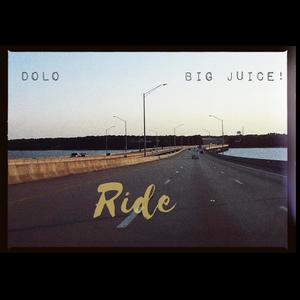 Ride (feat. Big Juice!) [Explicit]