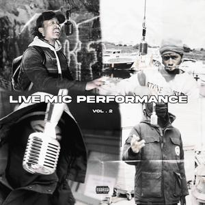 Live Mic Performance, Vol. 2 (Explicit)