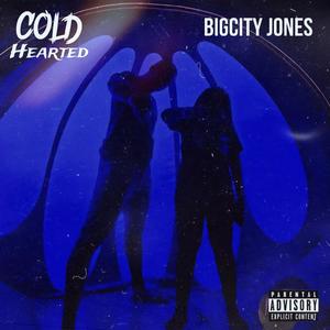 COLDHEARTED (Explicit)