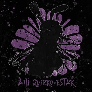 Ahí Quiero Estar (feat. Bynmc)