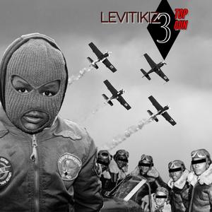Levitikiz 3: Top Gun (Explicit)