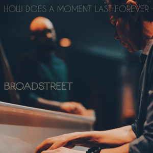 How Does a Moment Last Forever