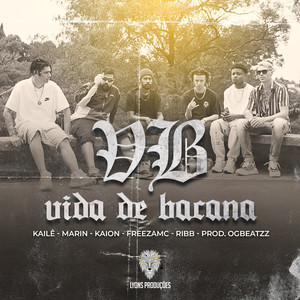 Vida de Bacana (Explicit)