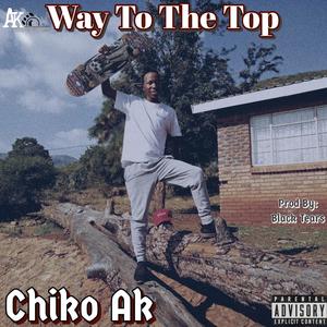 Way To The Top (Explicit)