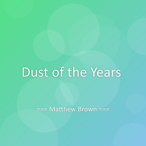 Dust of the Years