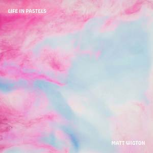 Life in Pastels