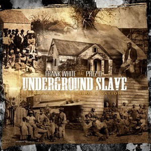 Underground Slave (feat. Prez-D)