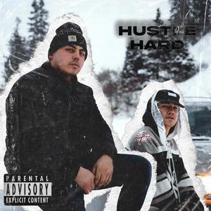 Hustle Hard (feat. Bxgee Haze) [Explicit]