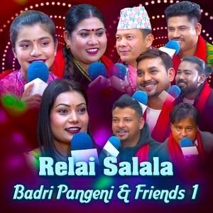 Relai Salala Badri Pangeni & Friends 1