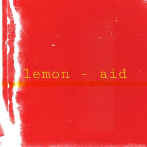 lemon aid (Explicit)