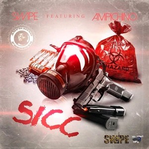 Sicc(feat. Ampichino & Rude Boi) (Explicit)
