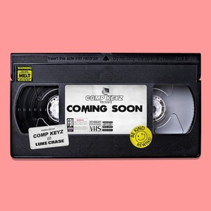 Coming Soon(feat. Luke Chase) (Explicit)