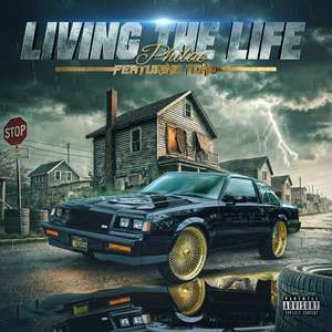 Living The Life (feat. Tone) [Explicit]