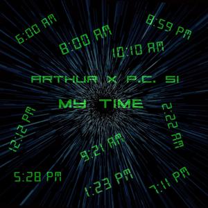 My Time (feat. P.C.SI) [Explicit]