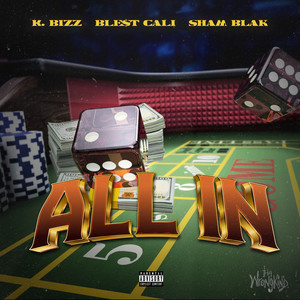 K Bizz - All In (Explicit)