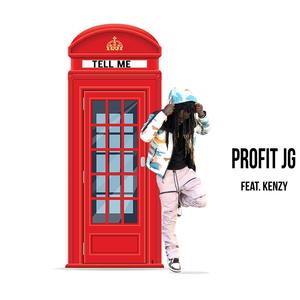 Tell Me (feat. Kenzy) (Explicit)
