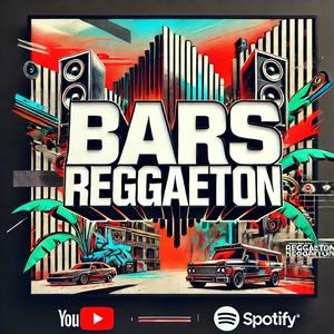 Bars reggaeton