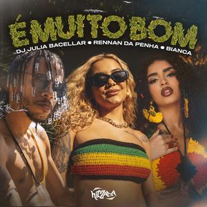 É Muito Bom (Explicit)