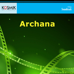 Archana (Original Motion Picture Soundtrack)