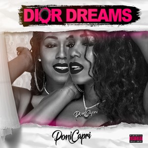 Dior Dreams - EP (Explicit)