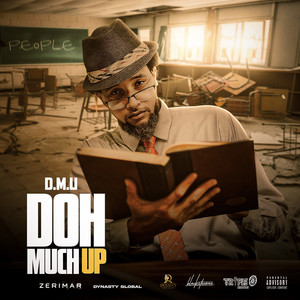 D.M.U (Doh Much Up) (Explicit)