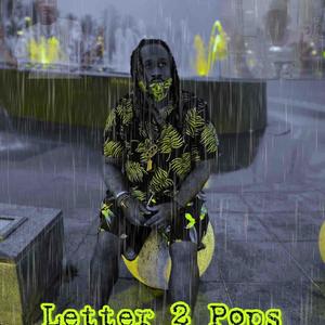 Letter 2 Pops (Explicit)