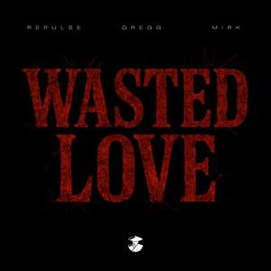 Wasted Love