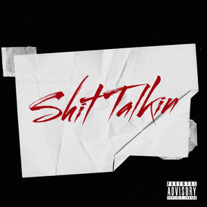 **** Talkin Pt. 1 (Explicit)