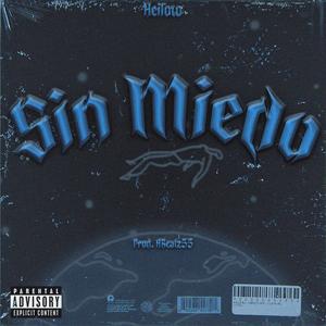 Sin miedo (Explicit)