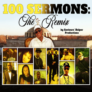 100 Sermons (The Remix)