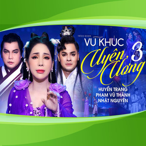 Vũ Khúc Uyên Ương (Phần 3)