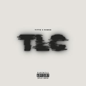 TLC (feat. RIMSO) (Explicit)