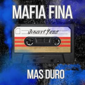 Mas Duro (feat. Juancky & Yodelis) [The Old Tapes Vol. II]