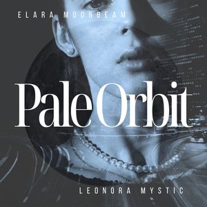 Pale Orbit (A Portrait in Night’s Light)