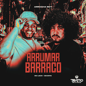 Arrumar Barraco (Arrocha Rkt|Explicit)