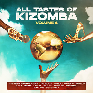 All Tastes of Kizomba, Vol.1 (Explicit)