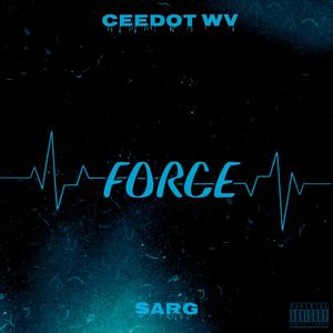 Force (feat. Sargent major) [Explicit]