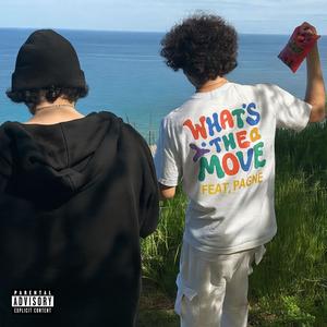 WHAT'S THE MOVE (feat. pagne) (Explicit)