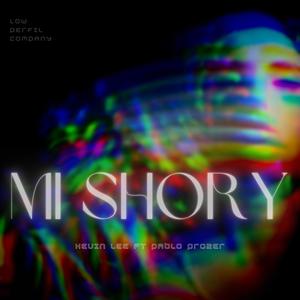 Mi Shory (feat. Kevin lee baby) [Explicit]